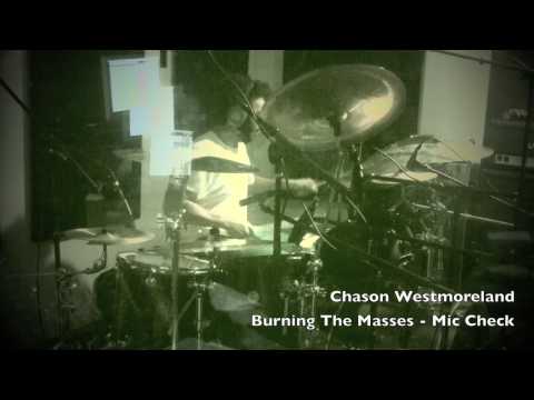 Mic Check - Chason Westmoreland of Burning The Masses