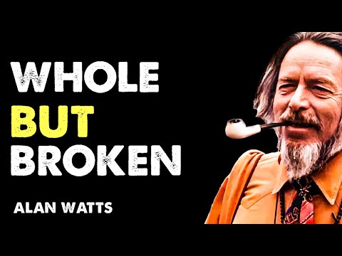 Why You Feel INCOMPLETE Even When WHOLE || Alan Watts