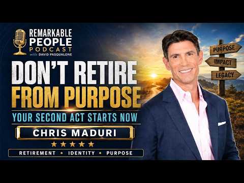 Do not Retire from Purpose Chris Maduri on Identity Faith and Your Second Act — video