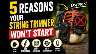 5 Reasons Your String Trimmer Won't Start