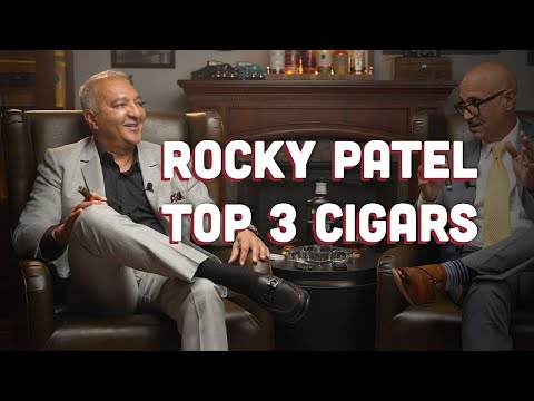 Rocky Patel's Top 3 Favorite Cigars