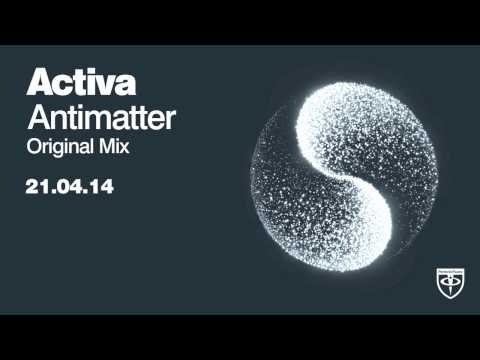 Activa - Antimatter (Original Mix)