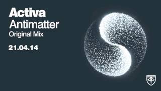 Activa - Antimatter (Original Mix)