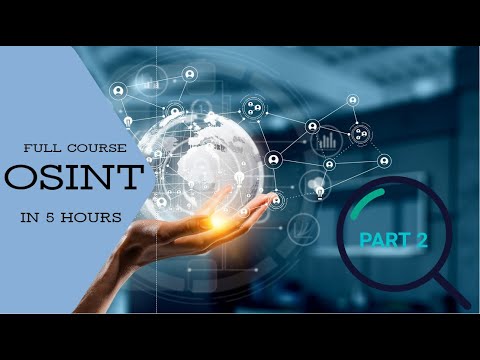 OSINT in 5 Hours - Full Course (Part 2 ) by @TCMSecurityAcademy