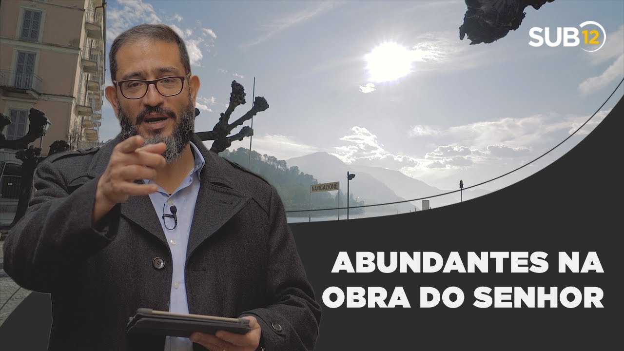 [SUB12] ABUNDANTES NA OBRA DO SENHOR - Luciano Subirá