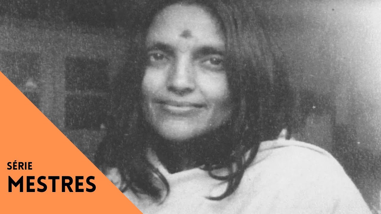 Sri Anandamayi Ma | Grandes Mestres Ep. 8