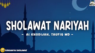 Download lagu Sholawat Nariyah - Ai Khodijah (Lirik Arab, Latin & Terjemahan) mp3