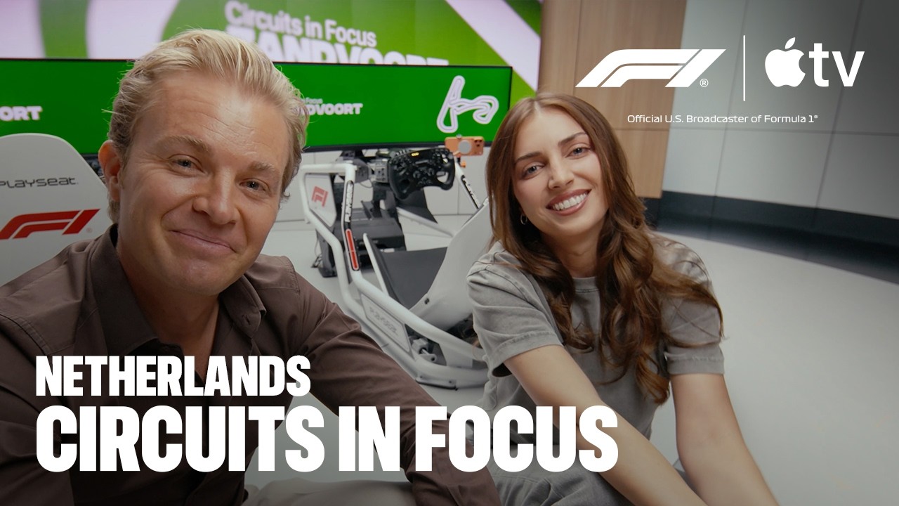 Netherlands Race | Circuits in Focus — Featuring Nico Rosberg and Emelia Hartford | F1 on Apple TV
