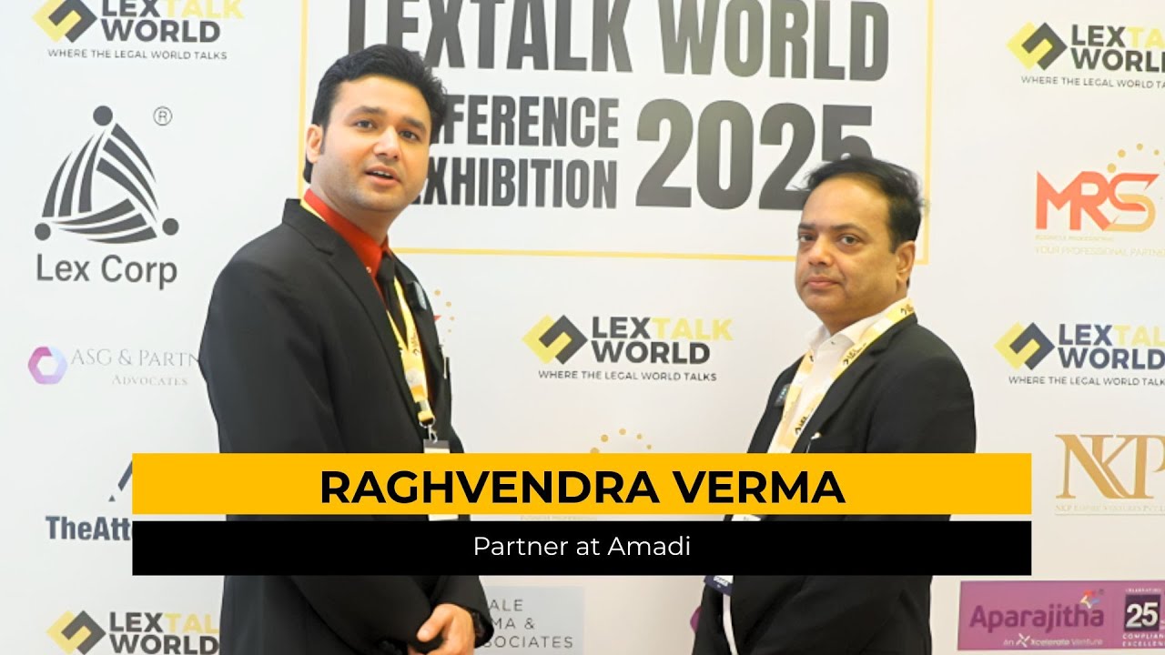 Raghvendra Verma, Partner at Amadi | LexTalk World Conference India 2025