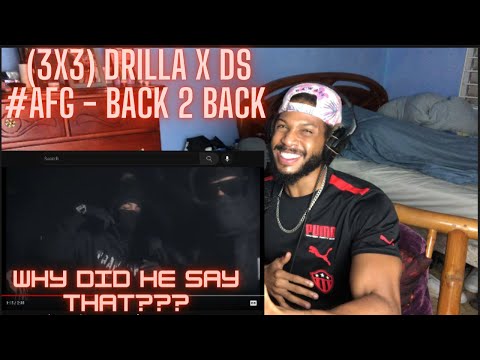 CRAZY!!!B(3x3) Drilla X DS #AFG - Back 2 Back (Music Video) | Pressplay (REACTION)