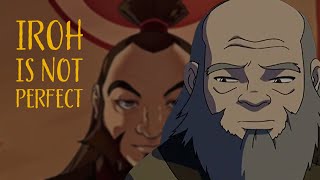 Uncle Iroh is not Perfect (Avatar: The Last Airbender)