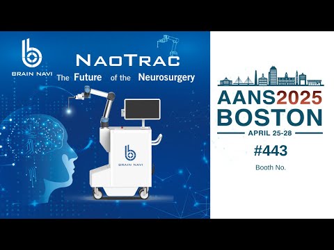 Brain Navi at AANS 2025 Boston, The Surgical Navigation Robot for brain surgery