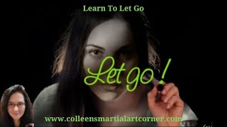 Learn To Let Go