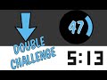 Bring Sally Up challenge - Double Challenge!