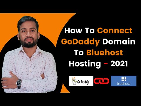 How To Connect GoDaddy Domain To Bluehost Hosting