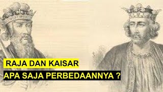 Download lagu Raja dan Kaisar, Apa Saja Perbedaannya mp3