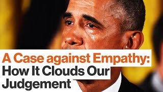 The Science of Political Judgment and Empathy | Paul Bloom