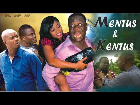 Mentus & Kentus Part 1 - Trending Nollywood Movie Comedy