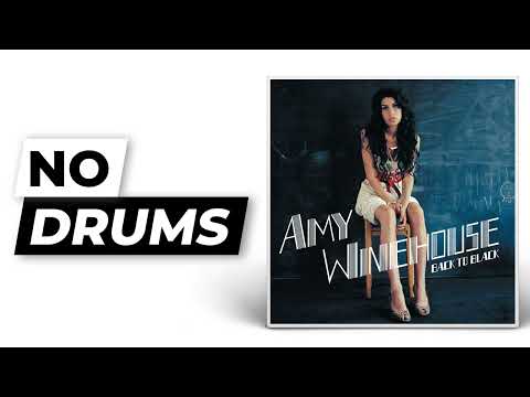 Back To Black - Amy Winehouse | No Drums (Drumless)