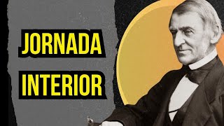 A Essência de Emerson: Caminhos para uma Vida Plena e Consciente