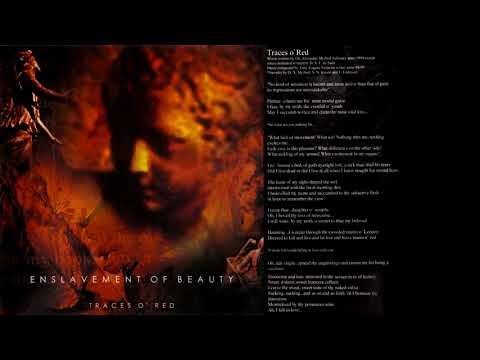 Enslavement of Beauty - Traces O' Red: The Fall and Rise of Vitality