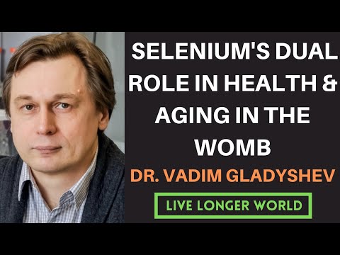 #21 - Selenium's Dual Role in Health & Aging in the Womb | Dr. Vadim Gladyshev