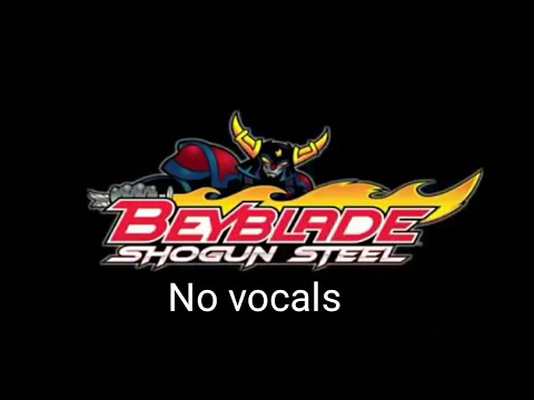 Beyblade shogun steel theme opening in instrumental