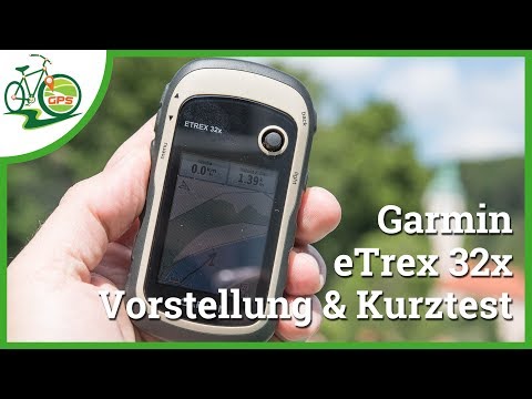 Garmin eTrex 22x & 32x Vorstellung 🆕 Kurztest 🏁