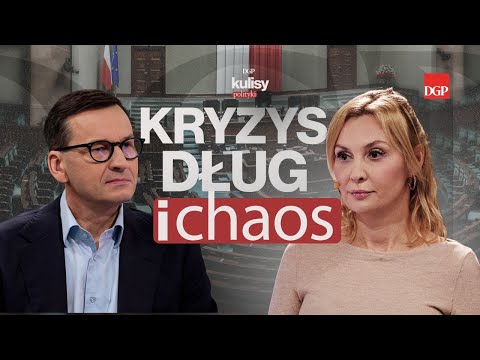 Morawiecki: Kryzys, dług i chaos. Nikt wam tego nie powie w mediach [KULISY POLITYKI]