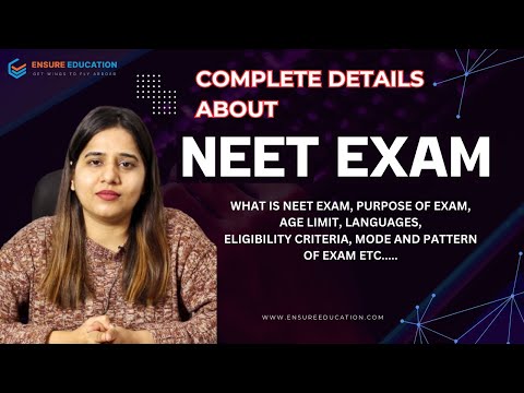 What is NEET Exam | complete details about NEET| Eligibility for NEET 2024 | Ensure Education