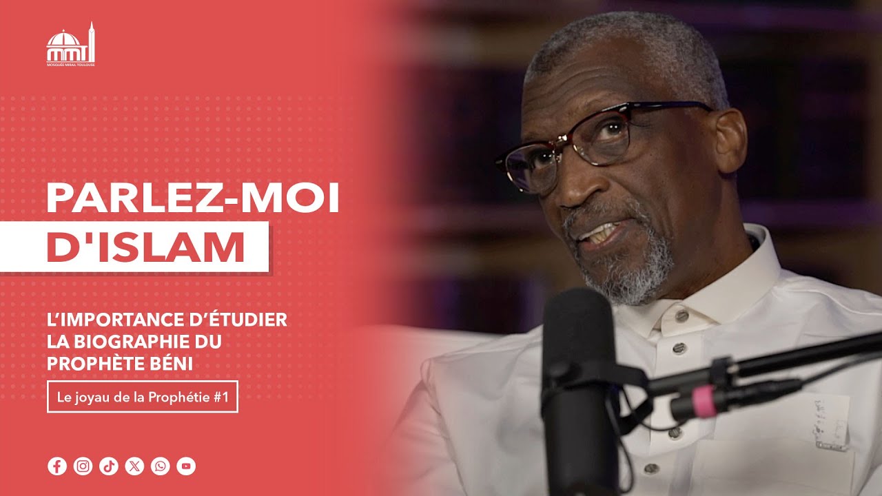 L’importance d’étudier la biographie du Prophète béni