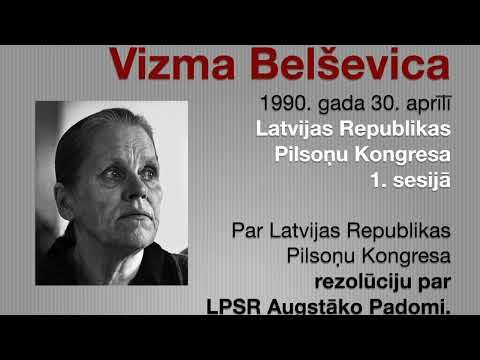 VIZMA BELŠEVICA. Latvijas Republikas Pilsoņu Kongresa 1. sesija. 30.04.1990.