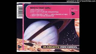 LIKE A PRAYER / WHO'S THAT GIRL!