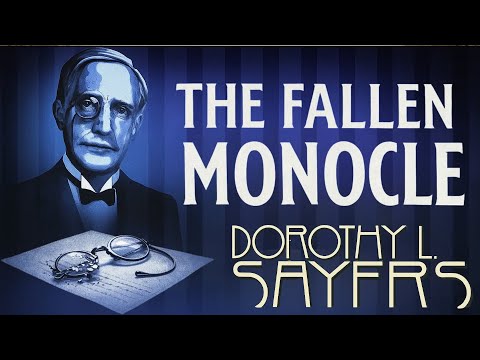 Fallen Monocle Mystery | Lord Peter Wimsey Mysteries