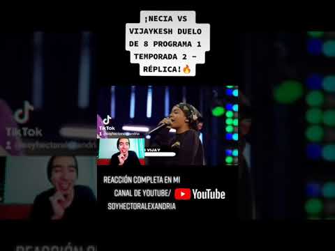 ¡VIJAYKESH VS NECIA SE M4TAN EN ESTÁ REPLICA!🔥PT.2 | DUELO DE 8 TEMPORADA 2 PROGRAMA 1