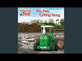 The Tree Cutting Song (From 