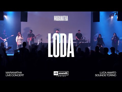Loda (Praise) | SoundS Torino & Luca Amato