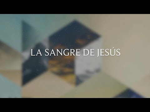 La Sangre De Jesús - Jonathan & Sarah Jerez
