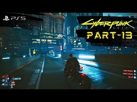 Cyberpunk 2077 Gameplay Walkthrough Part-13 (PS5 1080p 60FPS HDR)