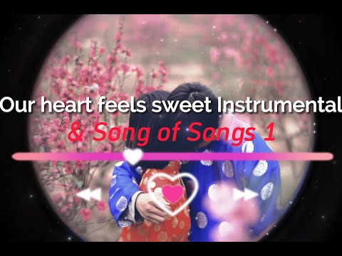 Lord Jesus Christ, our heart feels sweet / Pretty Henna Flowers Instrumental & Songs of Solomon