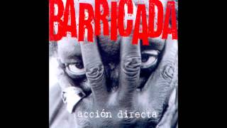 Barricada - Acción directa