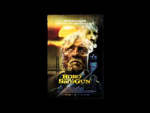 Hobo with a Shotgun Soundtrack: L'alpagueur