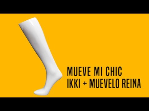 Mueve Mi Chic (con Muévelo Reina)