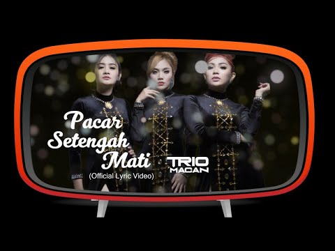 Trio Macan: Berita, Foto, Video, Lirik Lagu, Profil & Bio 
