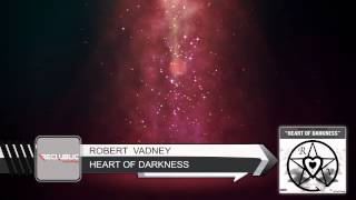 REC014. Robert Vadney - Heart Of Darkness (PREVIEW)