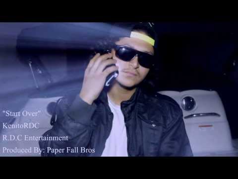 RDC ENT - Kenito - Start Over [Official Video]