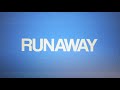 Pressed & Next Chapter - Runaway (Official Lyric Video)