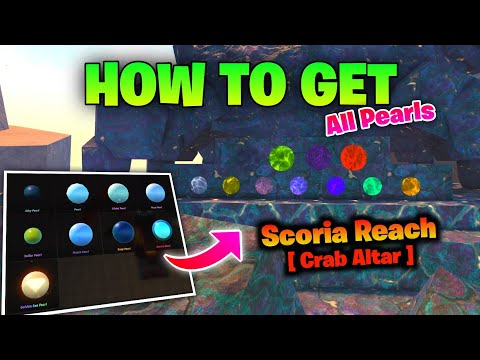 How to get All Pearls for Igneous Altar - Scoria Reach Fisch