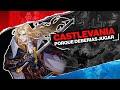 Porque Deberias Jugar: Castlevania