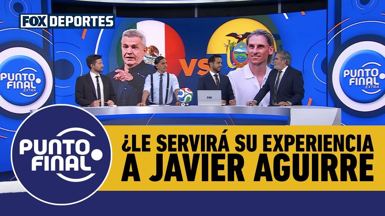 🔥 MÉXICO VS ECUADOR | ¿Le servirá su experiencia a Javier Aguirre para avanzar? | Punto Final